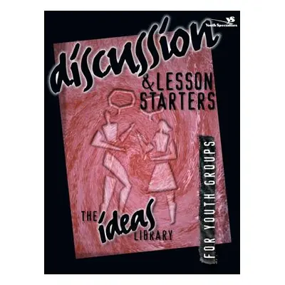 "Discussion and Lesson Starters" - "" ("Youth Specialties")(Paperback)