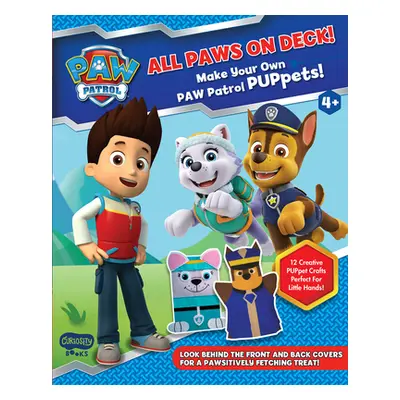 "Pawsome Puppets! Make Your Own Pawpatrol Puppets" - "" ("Books Curiosity")(Paperback)