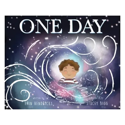 "One Day" - "" ("Hendricks Erin")(Pevná vazba)