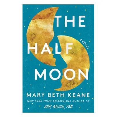 "The Half Moon" - "" ("Keane Mary Beth")(Pevná vazba)