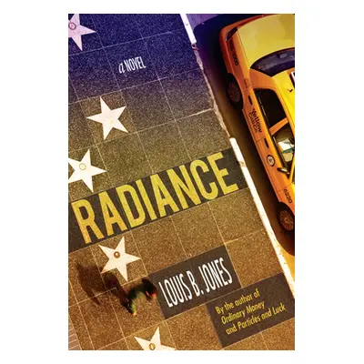 "Radiance" - "A Novel" ("Jones Louis B.")(Pevná vazba)