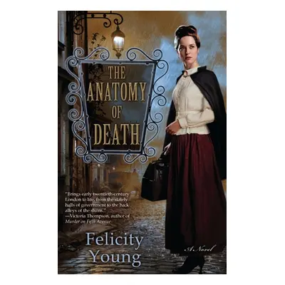 "The Anatomy of Death" - "" ("Young Felicity")(Paperback)