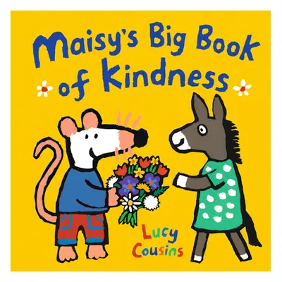 "Maisy's Big Book of Kindness" - "" ("Cousins Lucy")(Pevná vazba)