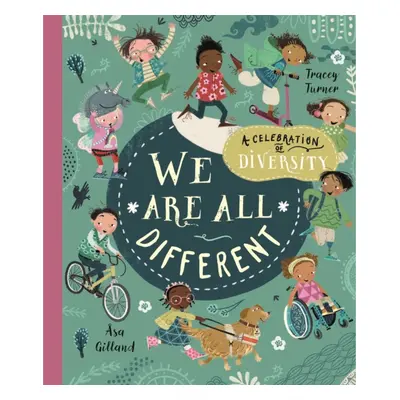 "We Are All Different" - "A Celebration of Diversity!" ("Turner Tracey")(Paperback / softback)