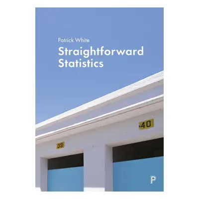 "Straightforward Statistics" - "" ("White Patrick")(Paperback)