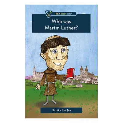 "Who Was Martin Luther?" - "" ("Cooley Danika")(Paperback)