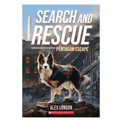 "Search and Rescue: Pentagon Escape" - "" ("London Alex")(Paperback)