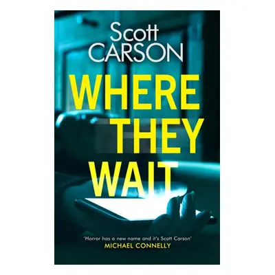 "Where They Wait" - "" ("Carson Scott")(Paperback / softback)