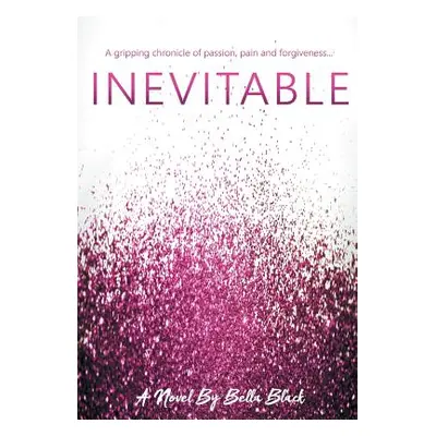 "Inevitable" - "" ("Black Bella")(Paperback)