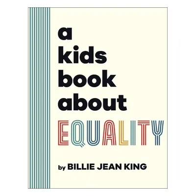 "Kids Book About Equality" - "" ("King Billie Jean")(Pevná vazba)