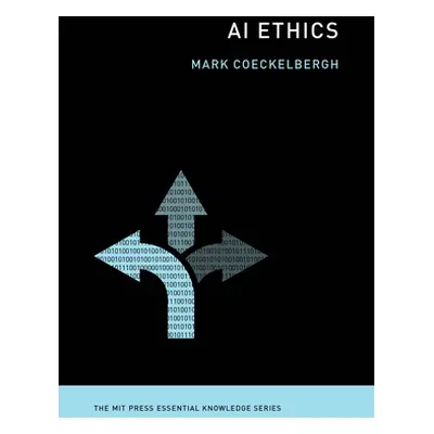 "AI Ethics" - "" ("Coeckelbergh Mark")(Paperback)