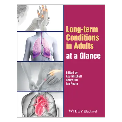 "Long-term Conditions in Adults at a Glance" - "" ("")(Paperback / softback)