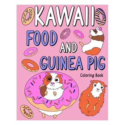 "Kawaii food and Guinea Pig Coloring Book" - "" ("Paperland")(Paperback)