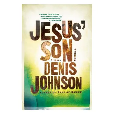 "Jesus' Son" - "" ("Johnson Denis")(Paperback)