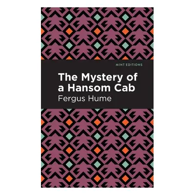 "The Mystery of a Hansom Cab: A Story of One Forgotten" - "" ("Hume Fergus")(Paperback)