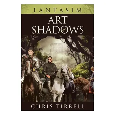 "Art of Shadows" - "" ("Tirrell Chris")(Paperback)