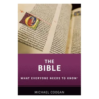 "The Bible: What Everyone Needs to Know(r)" - "" ("Coogan Michael")(Paperback)