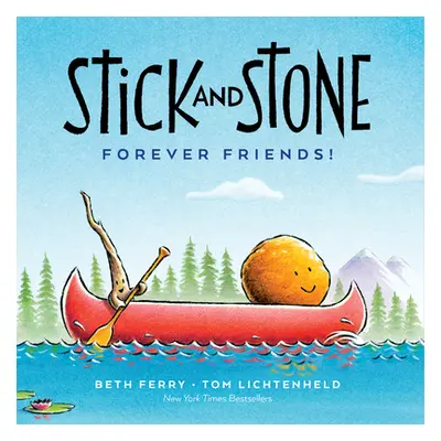 "Stick and Stone: Best Friends Forever!" - "" ("Ferry Beth")(Pevná vazba)