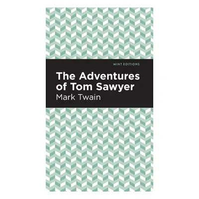 "The Adventures of Tom Sawyer" - "" ("Twain Mark")(Pevná vazba)