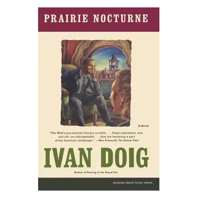 "Prairie Nocturne" - "" ("Doig Ivan")(Paperback)