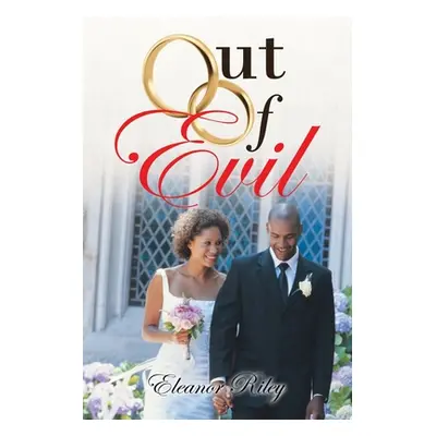 "Out of Evil" - "" ("Riley Eleanor")(Paperback)