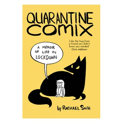 "Quarantine Comix: A Memoir of Life in Lockdown" - "" ("Smith Rachael")(Paperback)