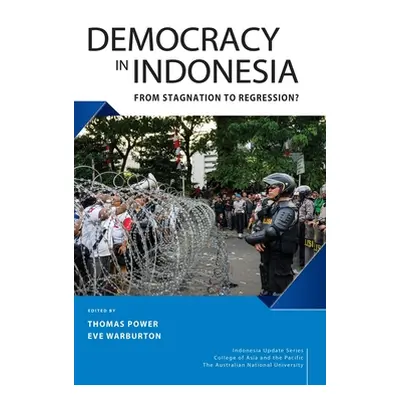 "Democracy in Indonesia: From Stagnation to Regression?" - "" ("Power Thomas")(Pevná vazba)