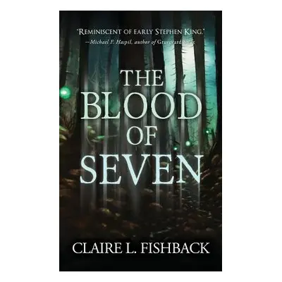 "The Blood of Seven" - "" ("Claire Fishback L.")(Paperback)