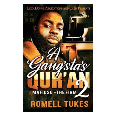 "A Gangsta's Qur'an 2" - "" ("Tukes Romell")(Paperback)