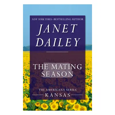 "The Mating Season" - "" ("Dailey Janet")(Paperback)