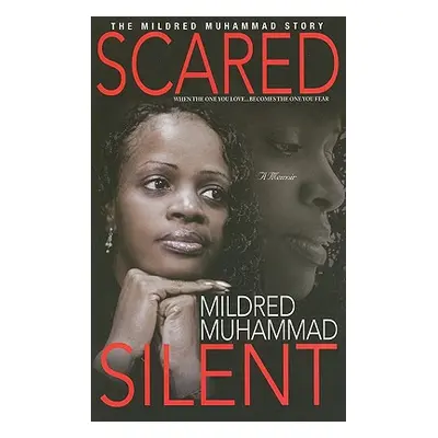 "Scared Silent" - "" ("Muhammad Mildred")(Paperback)