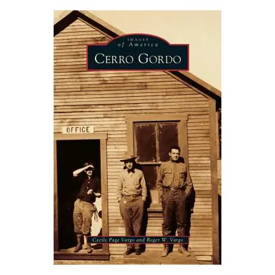 "Cerro Gordo" - "" ("Vargo Cecile Page")(Pevná vazba)