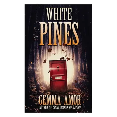 "White Pines" - "" ("Amor Gemma")(Paperback)