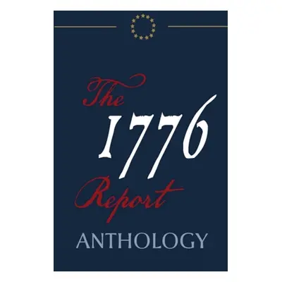 "The 1776 Report Anthology" - "" ("Worstell Robert C.")(Paperback)