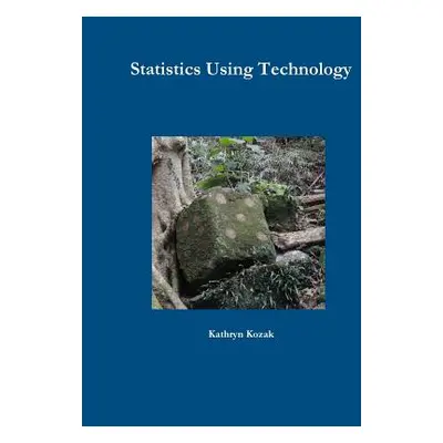 "Statistics Using Technology" - "" ("Kozak Kathryn")(Paperback)