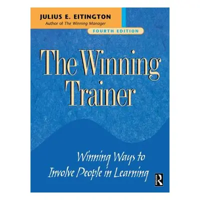 "The Winning Trainer" - "" ("Eitington Julius E.")(Paperback)