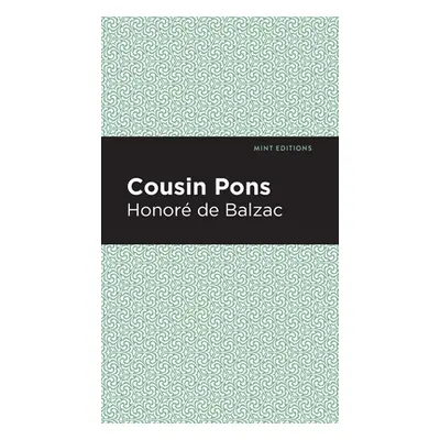 "Cousin Pons" - "" ("Balzac Honor de")(Pevná vazba)