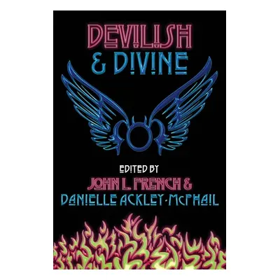 "Devilish & Divine" - "" ("French John L.")(Paperback)