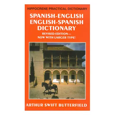 "Spanish-English/English-Spanish Practical Dictionary" - "" ("Butterfield Arthur")(Paperback)