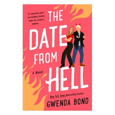 "The Date from Hell" - "" ("Bond Gwenda")(Paperback)