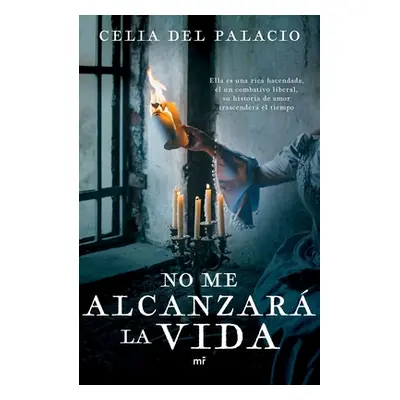 "No Me Alcanzar La Vida" - "" ("del Palacio Celia")(Paperback)