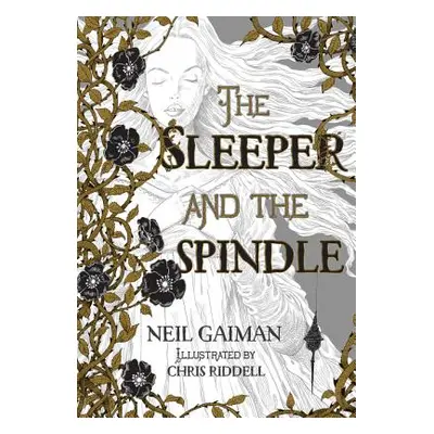 "The Sleeper and the Spindle" - "" ("Gaiman Neil")(Pevná vazba)