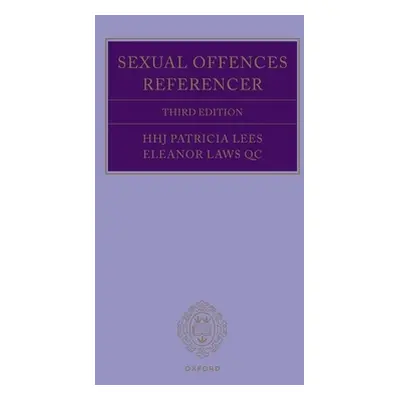 "Sexual Offences Referencer 3rd Edition" - "" ("Laws")(Paperback)