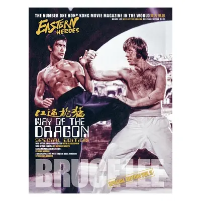 "Eastern Heroes Bruce Lee Way of the dragon bumper issue" - "" ("Baker Ricky")(Paperback)