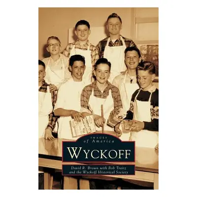 "Wyckoff" - "" ("Brown David R.")(Pevná vazba)