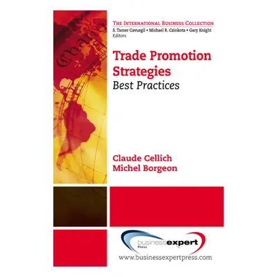 "Trade Promotion Strategies: Best Practices" - "" ("Cellich Claude")(Paperback)