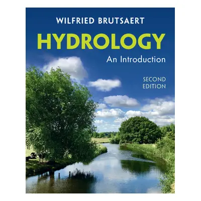 "Hydrology: An Introduction" - "" ("Brutsaert Wilfried")(Pevná vazba)