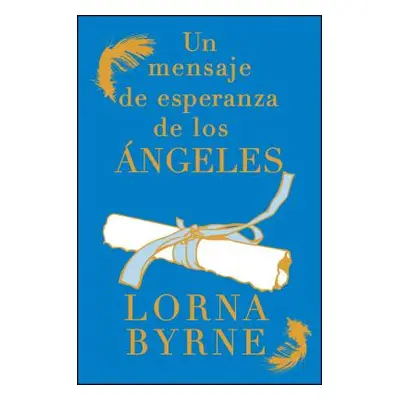 "Mensaje de Esperanza de Los ngeles" - "" ("Byrne Lorna")(Paperback)