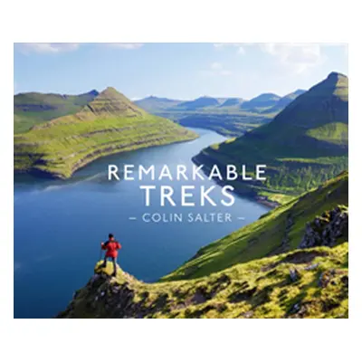 "Remarkable Treks" - "" ("Salter Colin")(Pevná vazba)