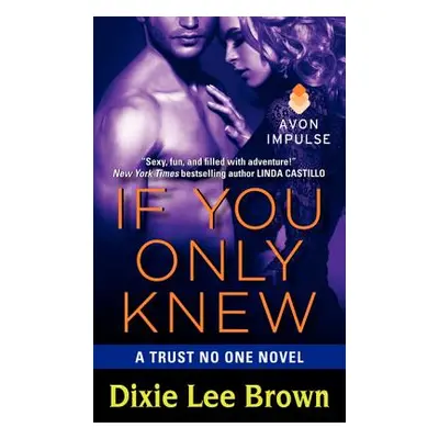 "If You Only Knew" - "" ("Brown Dixie Lee")(Mass Market Paperbound)